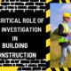 Unearthing Foundations: The Critical Role of Site Investigation in Building Construction