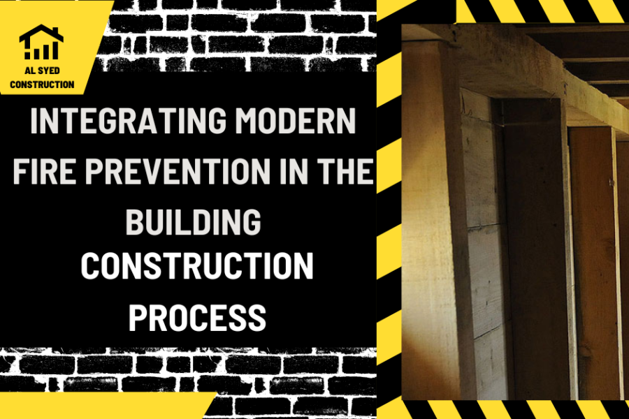 Integrating Modern Fire Prevention in the Building Construction Process