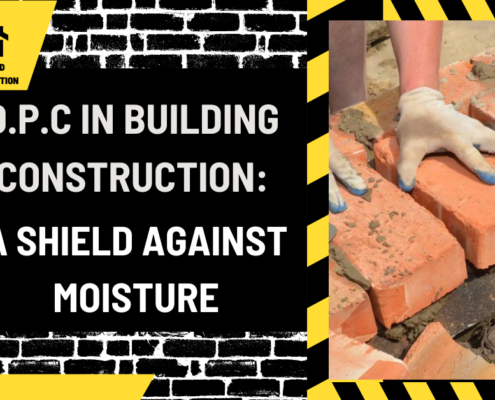 D.P.C in Building Construction: A Shield Against Moisture