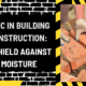 D.P.C in Building Construction: A Shield Against Moisture