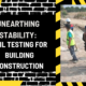 Unearthing Stability: Soil Testing for Building Construction