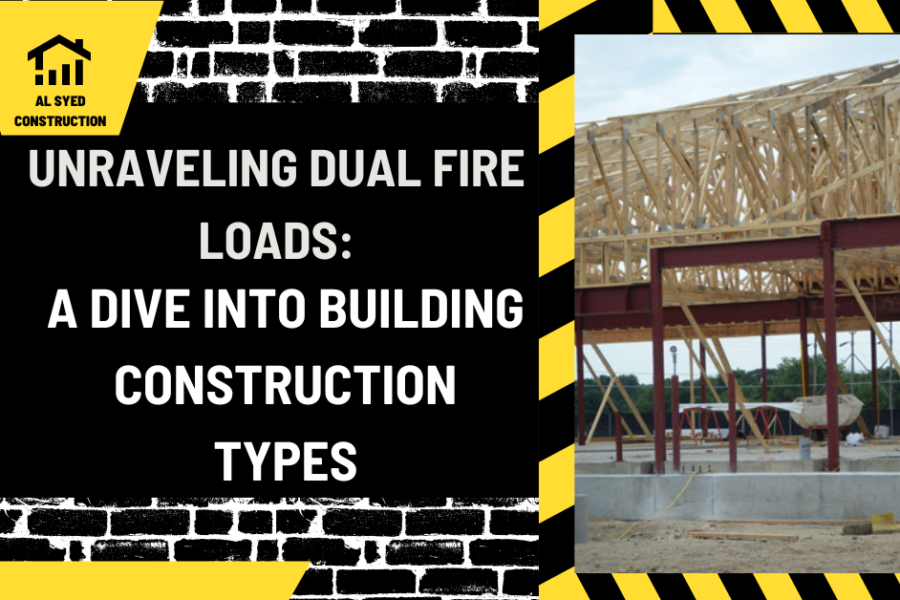 Unraveling Dual Fire Loads: A Dive into Building Construction Types