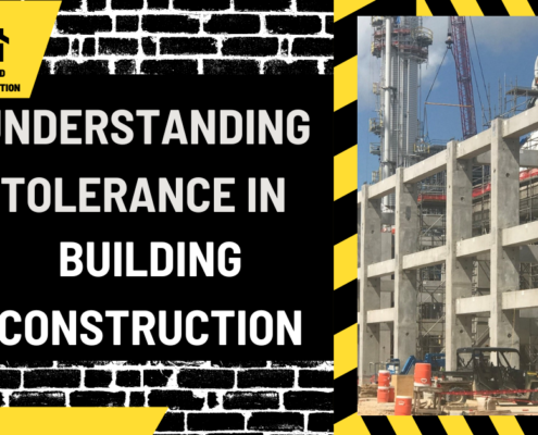 Understanding Tolerance in Building Construction