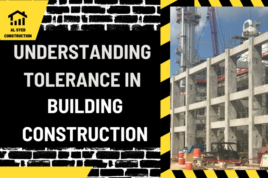 Understanding Tolerance in Building Construction