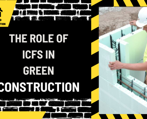 The Role of ICFs in Green Construction