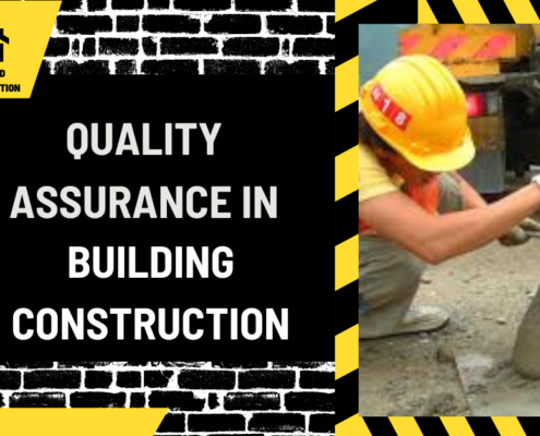 Quality Assurance in Building Construction