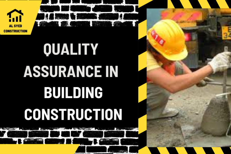 Quality Assurance in Building Construction