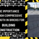 The Importance of High Compressive Strength in Bricks for Building Construction