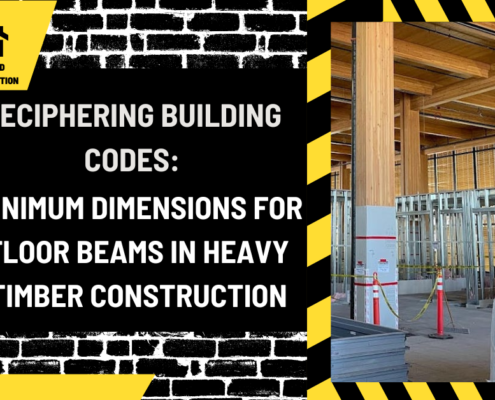 Deciphering Building Codes: Minimum Dimensions for Floor Beams in Heavy Timber Construction