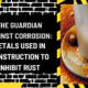 The Guardian Against Corrosion: Metals Used in Construction to Inhibit Rust