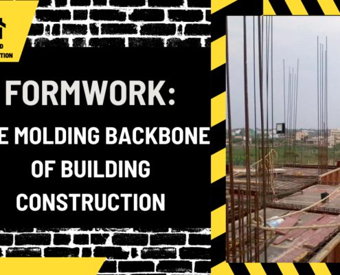 Formwork: The Molding Backbone of Building Construction