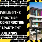 Unveiling the Structure: The Construction of Apartment Buildings