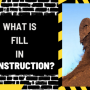 What is Fill in Construction