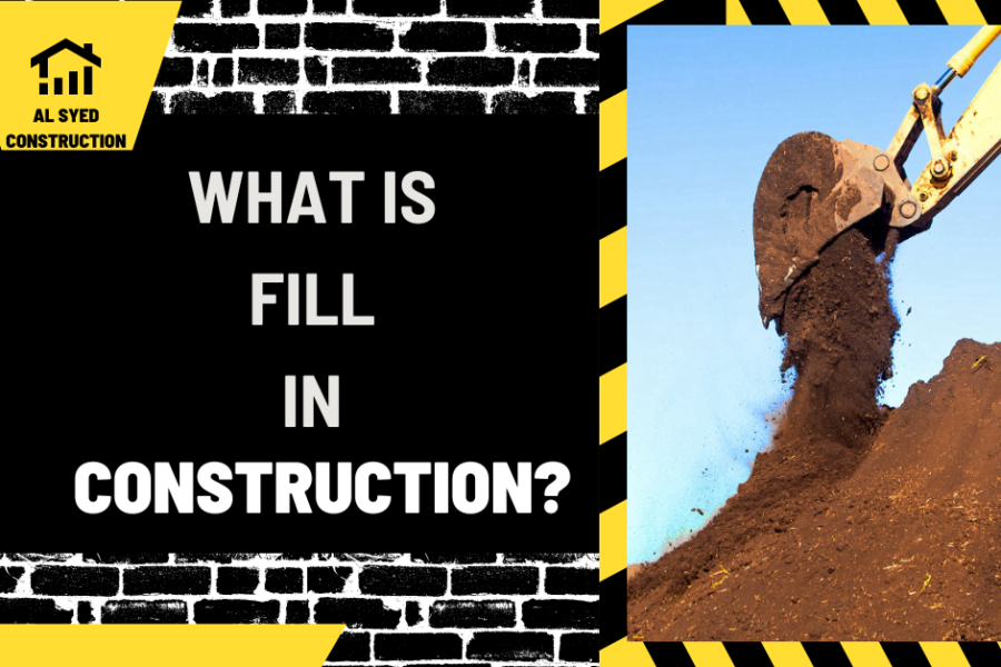 What is Fill in Construction