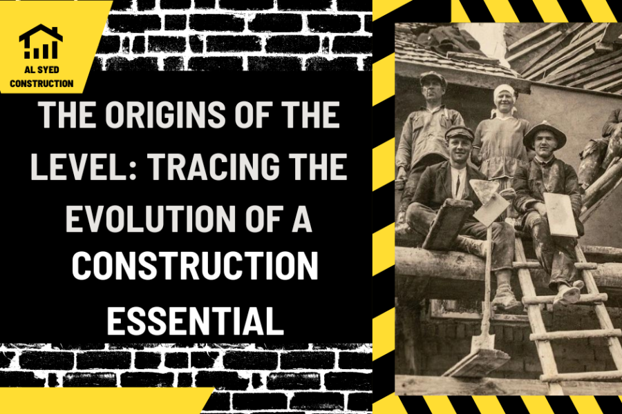 The Origins of the Level: Tracing the Evolution of a Construction Essential