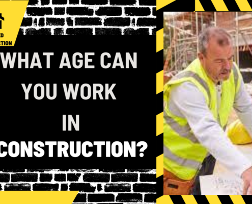 What Age Can You Work in Construction