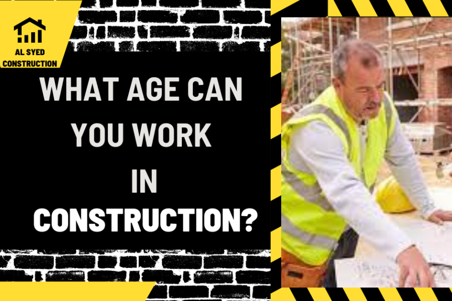 What Age Can You Work in Construction