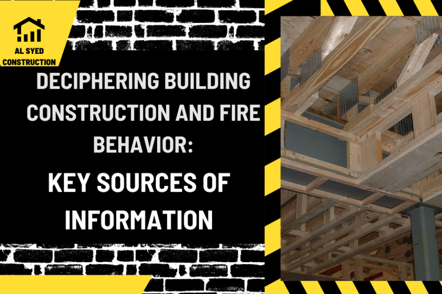 Deciphering Building Construction and Fire Behavior: Key Sources of Information