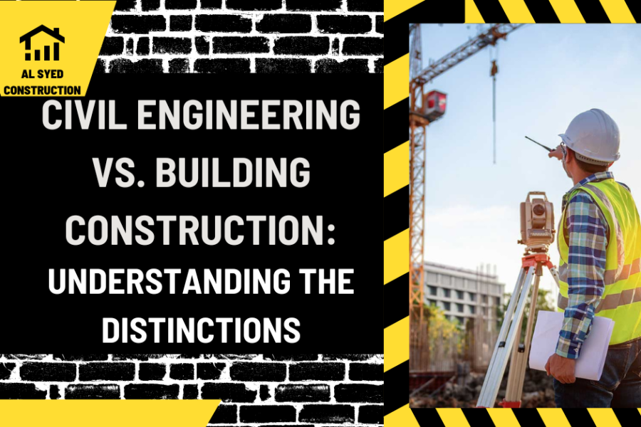 Civil Engineering vs. Building Construction: Understanding the Distinctions