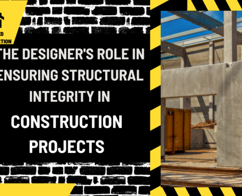 The Designer's Role in Ensuring Structural Integrity in Construction Projects