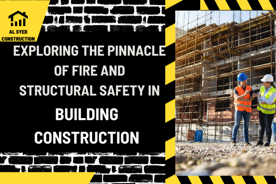 Exploring the Pinnacle of Fire and Structural Safety in Building Construction