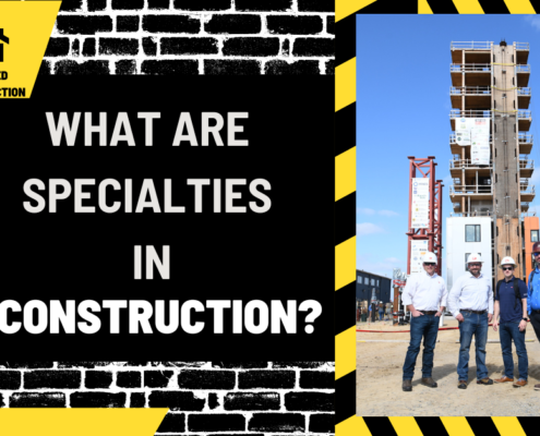 What Are Specialties in Construction