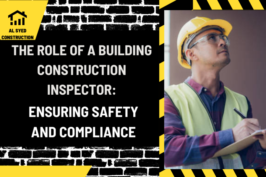 The Role of a Building Construction Inspector: Ensuring Safety and Compliance