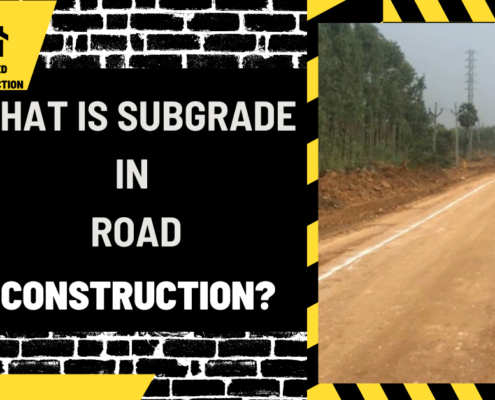 What is Subgrade in Road Construction