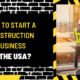 how to start a construction business in the usa