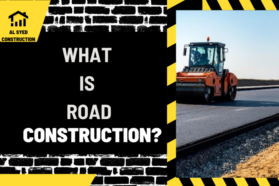 What is Road Construction