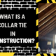 What is a Collar Tie in Construction