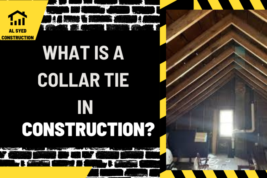 What is a Collar Tie in Construction