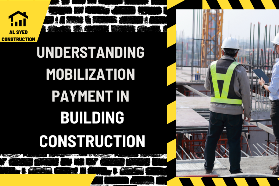 Understanding Mobilization Payment in Building Construction