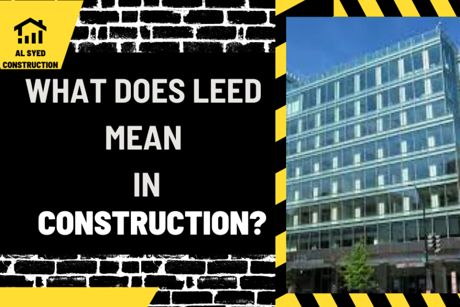 What Does LEED Mean in Construction