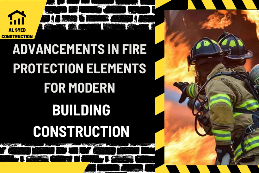 Advancements in Fire Protection Elements for Modern Building Construction