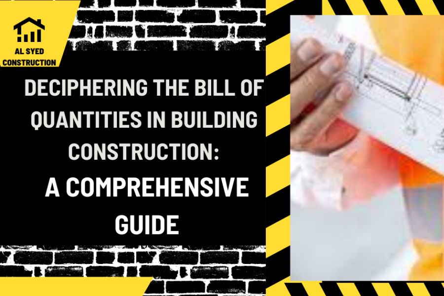 Deciphering the Bill of Quantities in Building Construction: A Comprehensive Guide