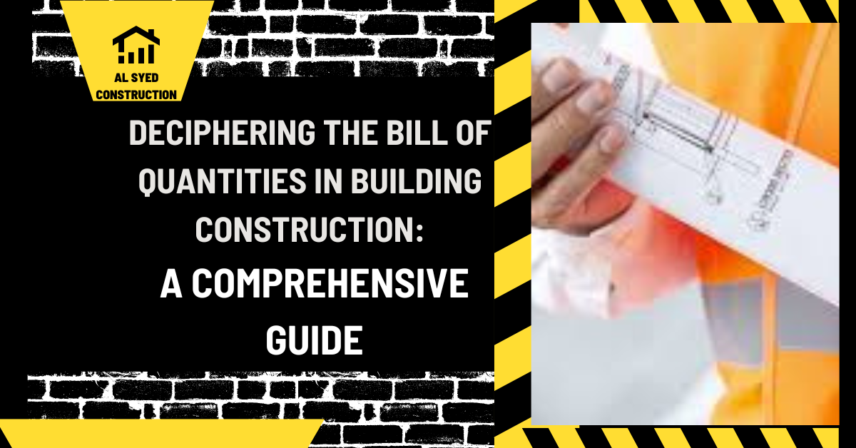 Deciphering the Bill of Quantities in Building Construction: A 