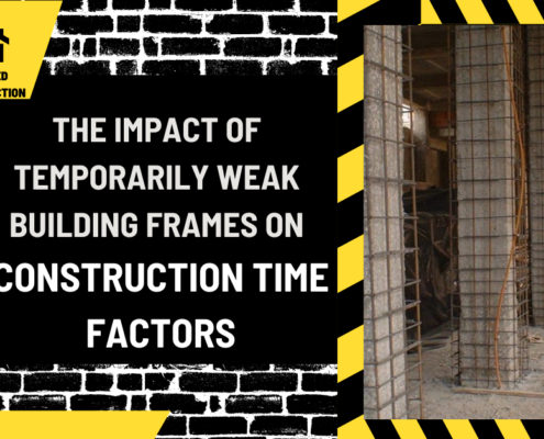 The Impact of Temporarily Weak Building Frames on Construction Time Factors