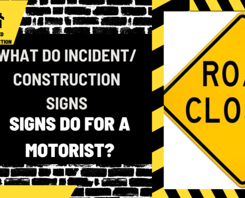 What Do Incident/Construction Signs Do for a Motorist