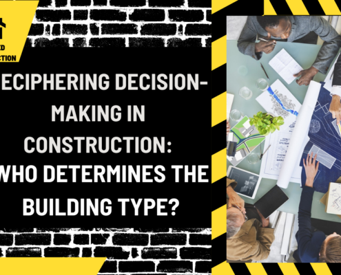 Deciphering Decision-Making in Construction: Who Determines the Building Type