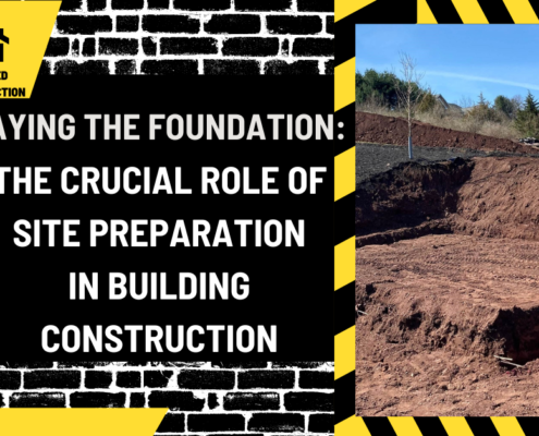 Laying the Foundation: The Crucial Role of Site Preparation in Building Construction