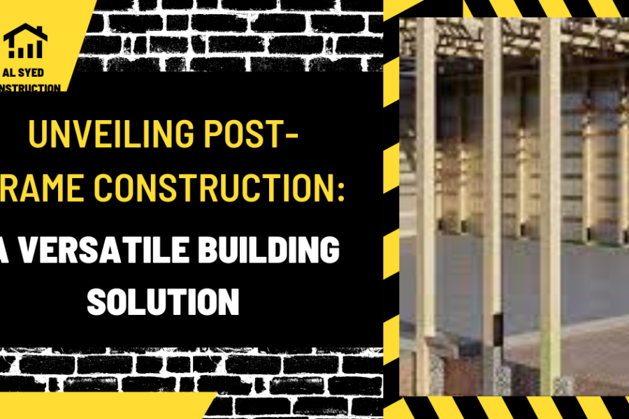 Unveiling Post-Frame Construction: A Versatile Building Solution