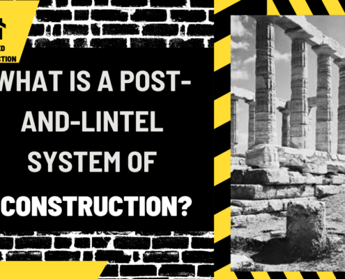 What is a Post-and-Lintel System of Construction