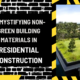 Demystifying Non-Green Building Materials in Residential Construction