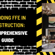 Al Syed construcTIOn (41) Decoding FFE in Construction: A Comprehensive Guide