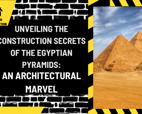 Unveiling the Construction Secrets of the Egyptian Pyramids: An Architectural Marvel