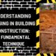 Understanding Pegging in Building Construction: A Fundamental Technique