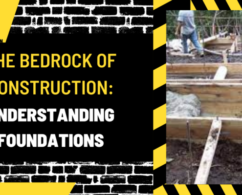 The Bedrock of Construction: Understanding Foundations