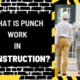 What is Punch Work in Construction