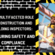 The Multifaceted Role of Construction and Building Inspectors: Ensuring Safety and Compliance